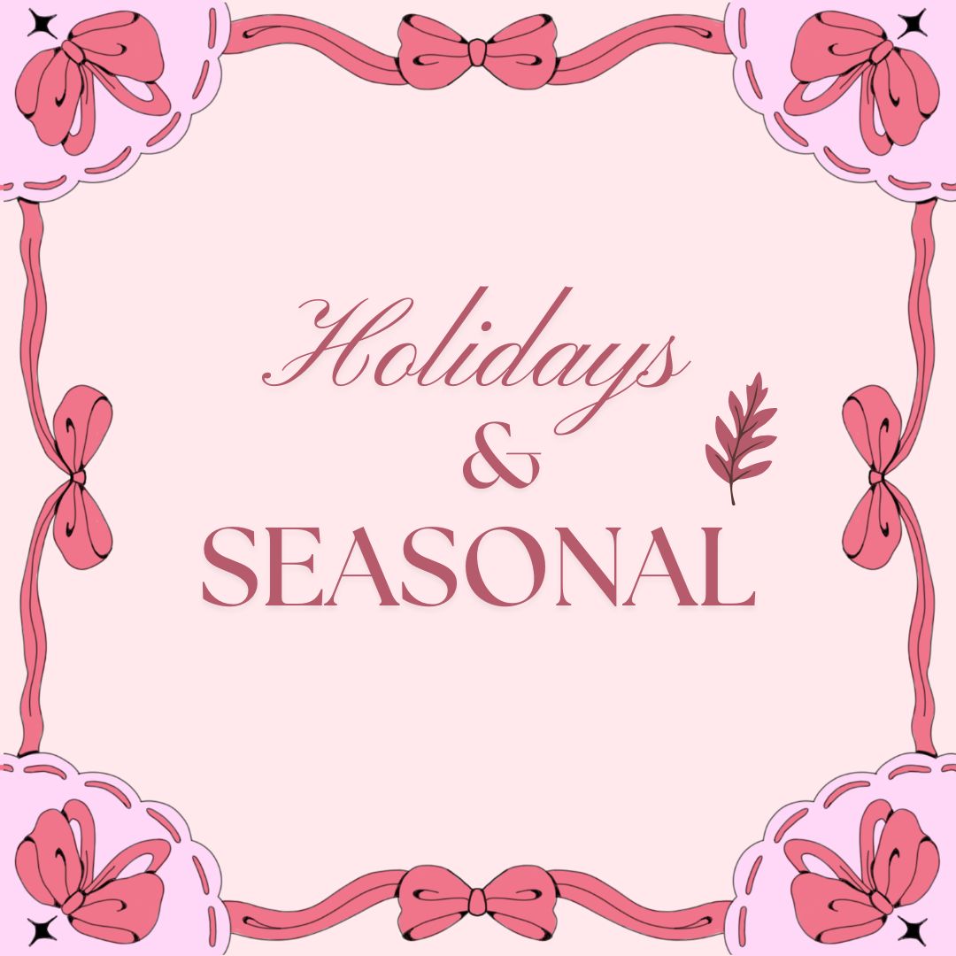 Holidays & Seasonal